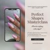 perfect shapes masterclass EN