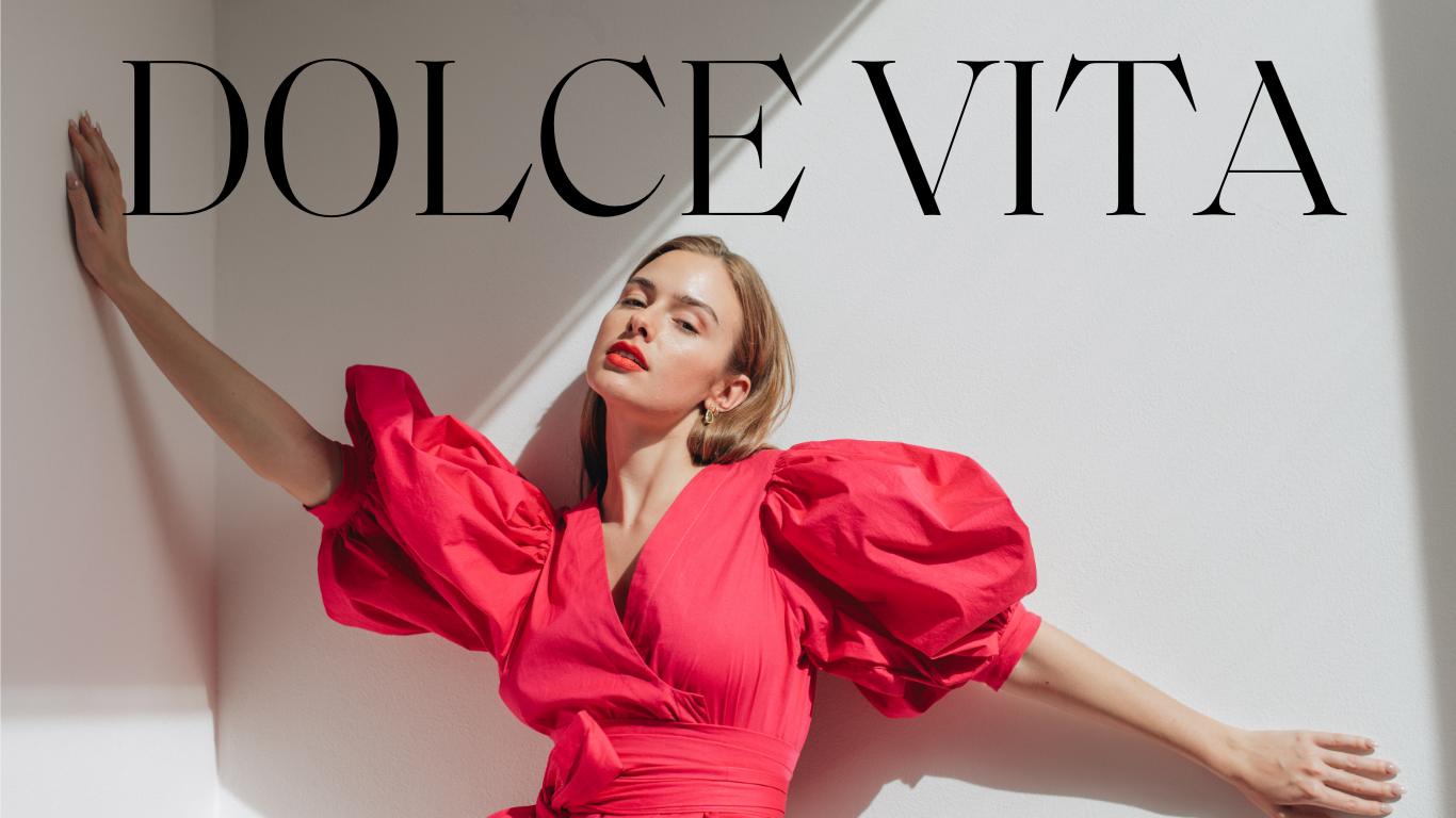 DOLCE VITA