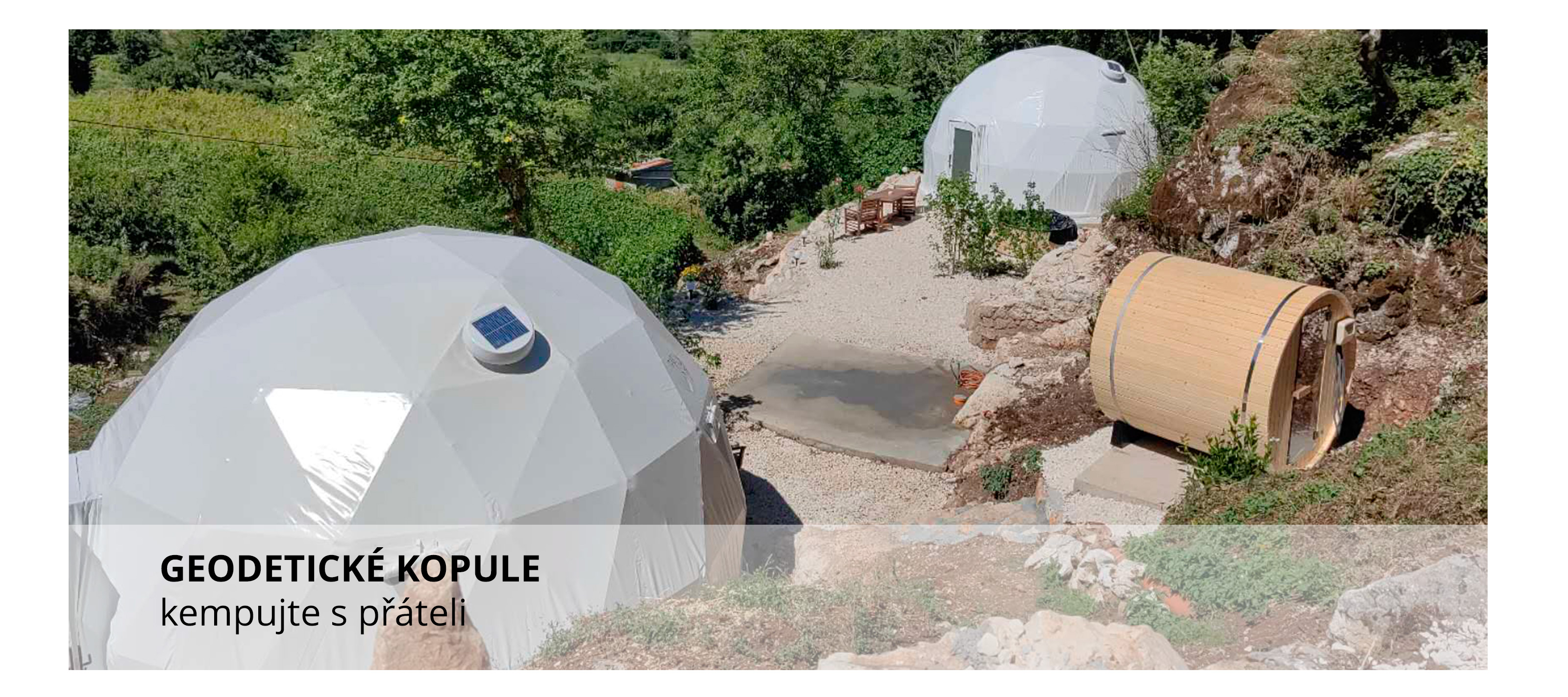 Glamping s přáteli