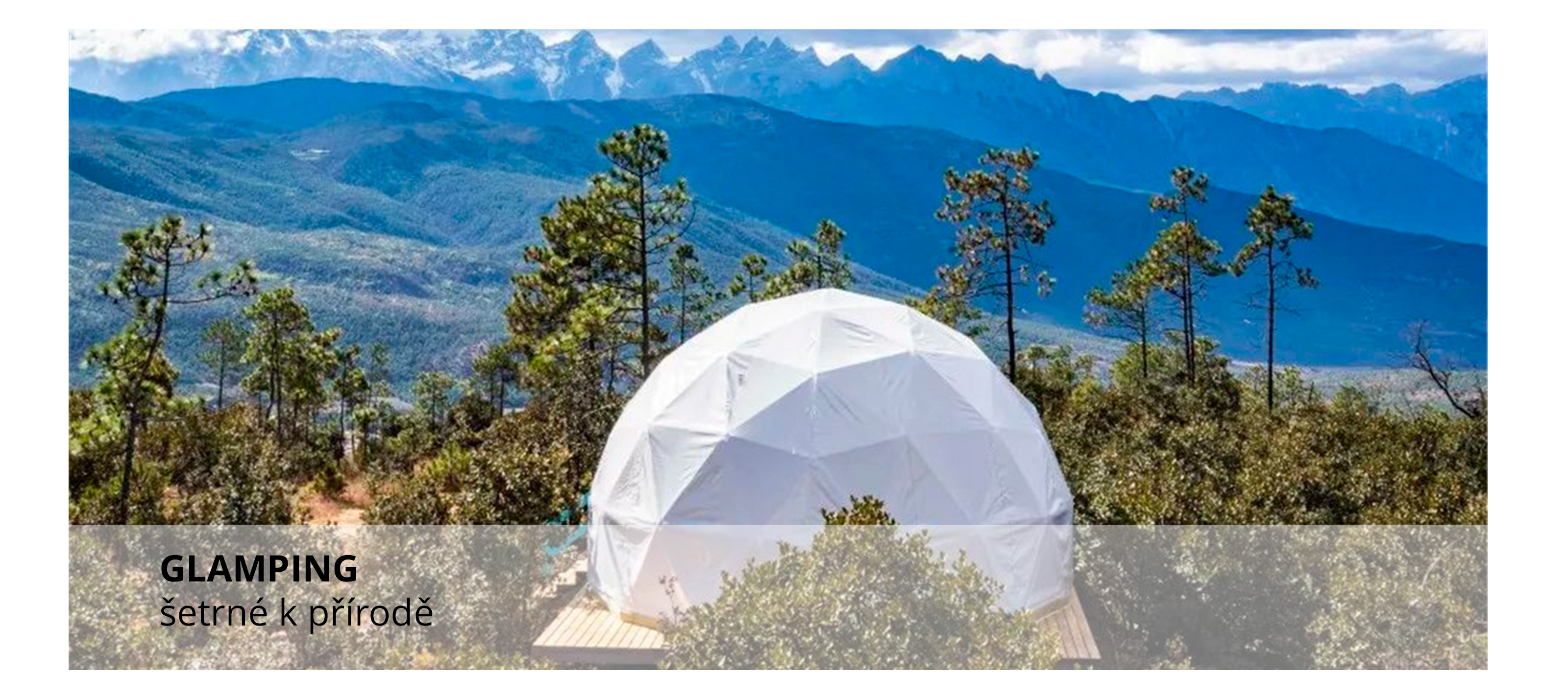 Glamping setrne k prirode