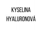 Kyselina hyaluronová