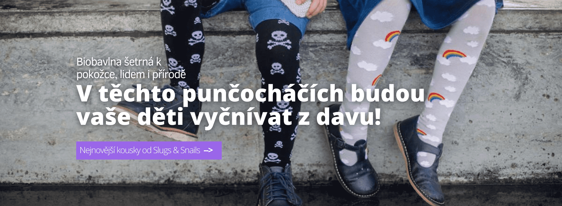 V punčocháčích Slugs Snails budou vaše děti vyčnívat z davu