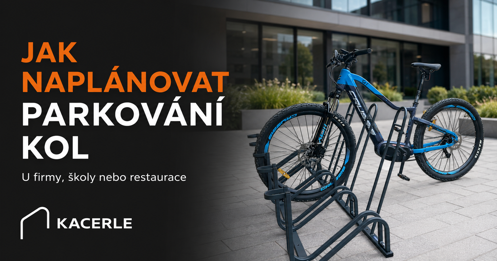 Jak správně naplánovat parkování kol u firmy, školy nebo restaurace