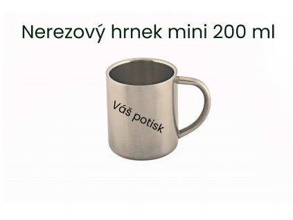 Nerezový hrnek mini s vlastním potiskem 200 ml