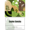 Ceylon Sencha - Zelený čaj z oblasti Kandy, místa, kde vznikly první čajové plantáže na Srí Lance.