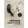 Kniha: Trénink hřbetu koně – na lonži (Kirsten Jung)