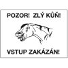 Výstražná cedulka - ZLÝ KŮŇ