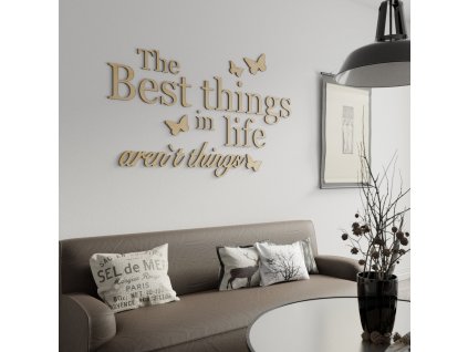 Nápis na stene 3D Wood - Najlepšie veci v živote_0