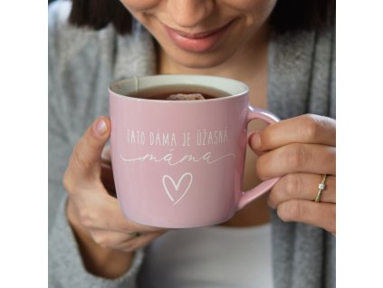 Porcelánový hrnek - "Tato dáma je úžasná máma."