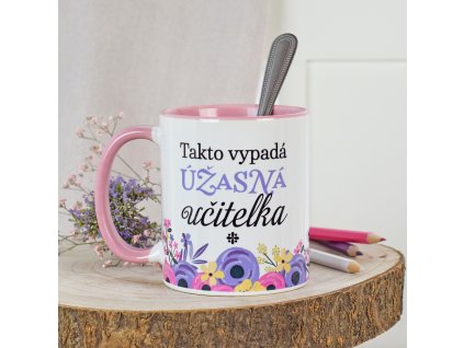 Hrnek - Takto vypadá úžasná učitelka