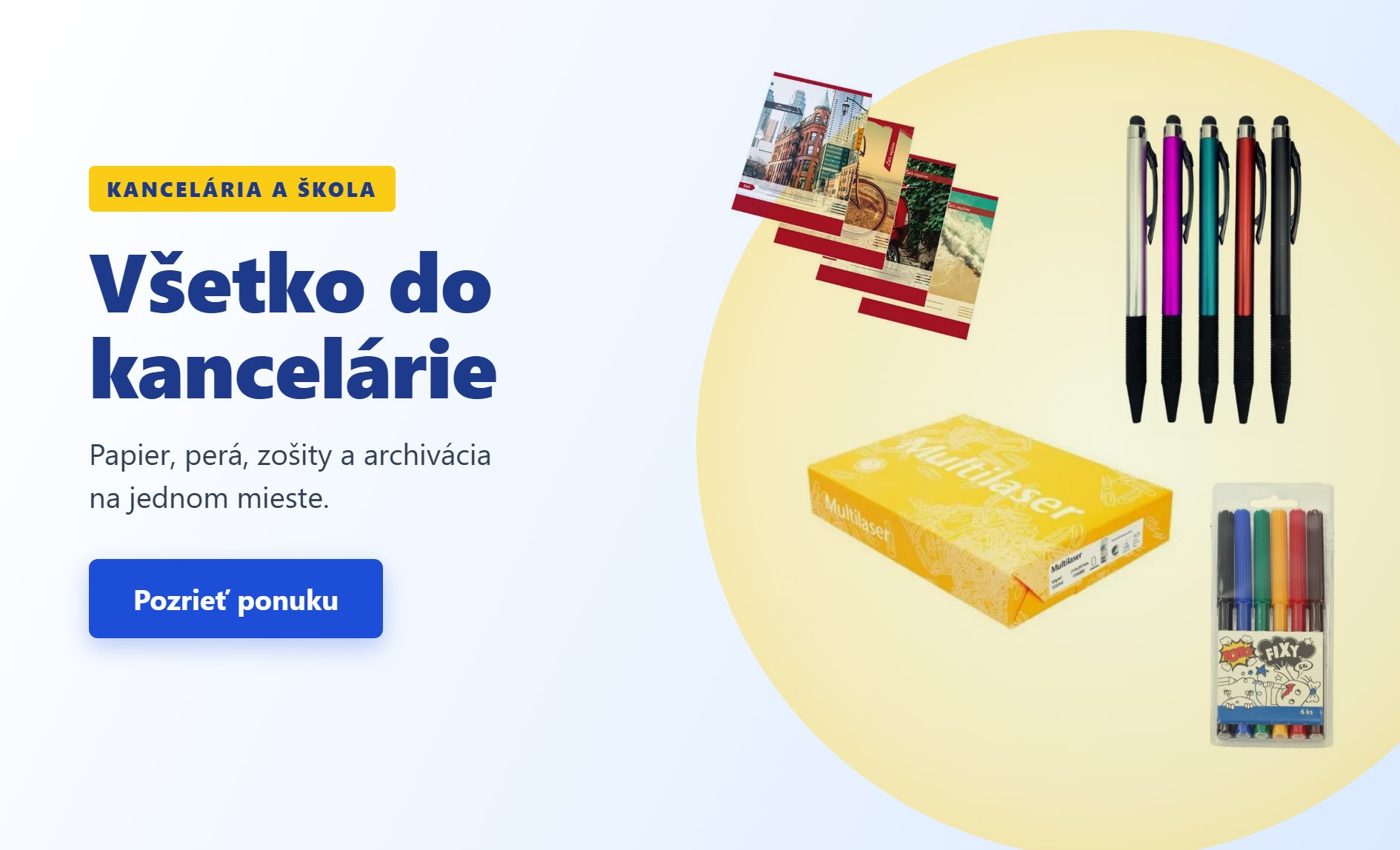Všetko do kancelárie – papier, perá, zošity a archivácia