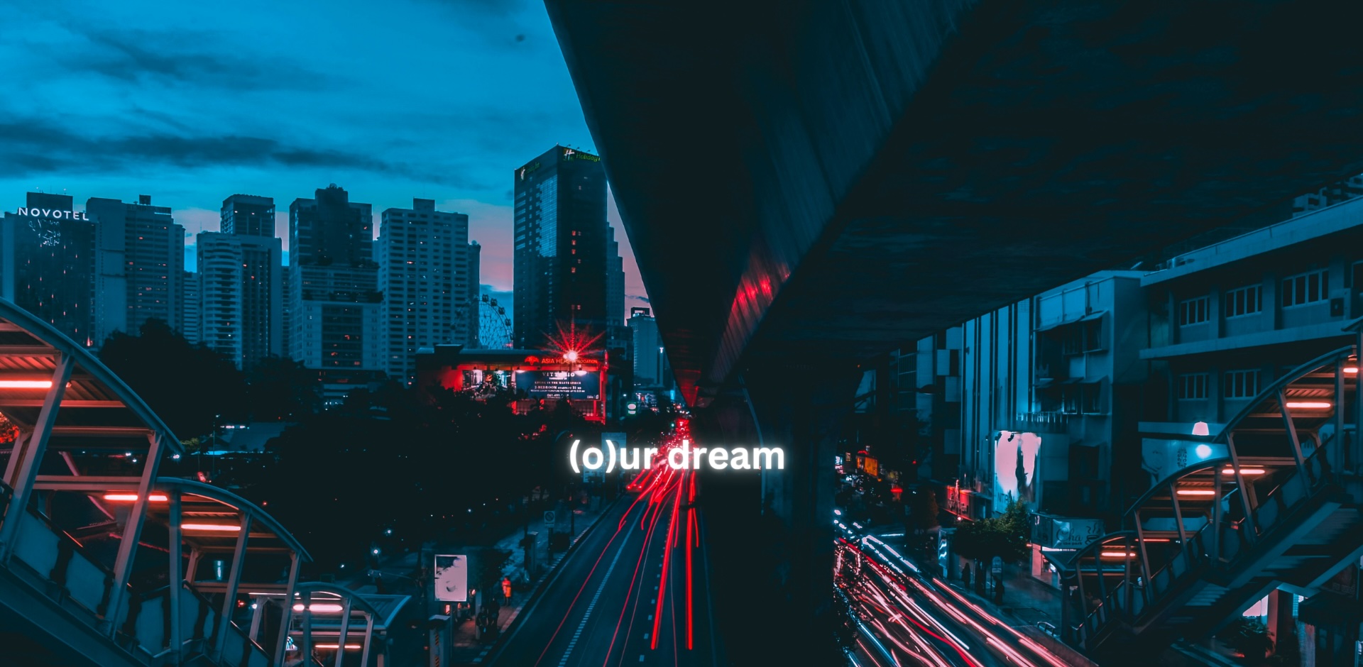 o/ur dream