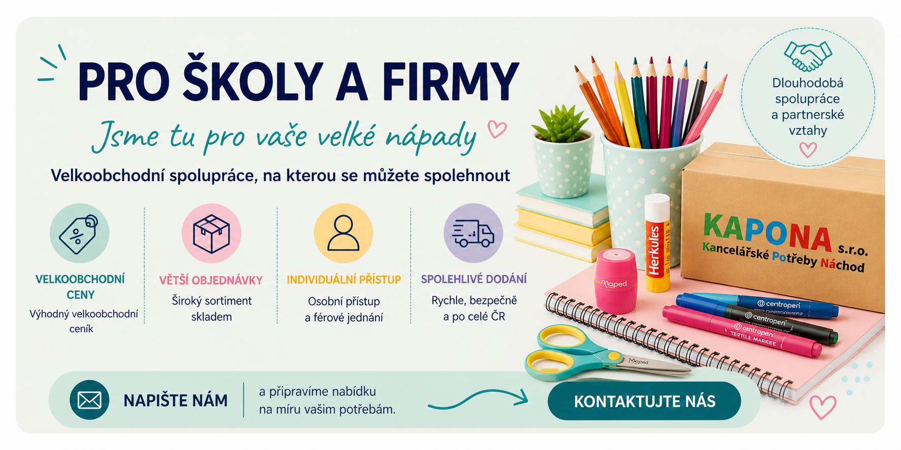 Velkoobchodní spolupráce pro školy, firmy i organizace. Nabízíme výhodné ceny, individuální  a spolehlivé dodání po celé ČR.
