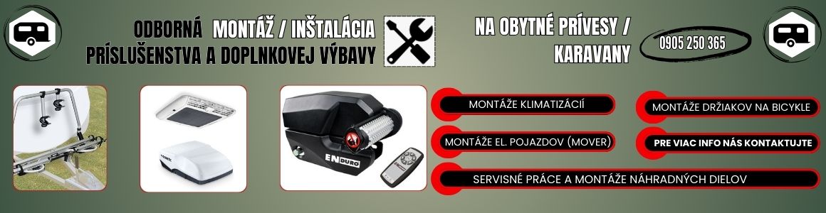 Zabezpečujeme montáže príslušenstva a doplnkov pre  obytné prívesy a karavany  (montáže klimatizácii, pojazdov, držiakov na bicykle)