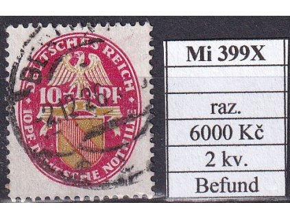 Deutsches Reich Mi 399 X razítkované Befund 2 kvalita
