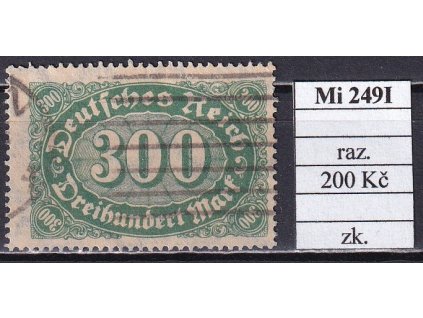 Deutsches Reich Mi 249 I razítkované zkoušené