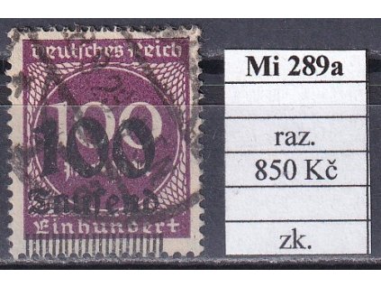 Deutsches Reich Mi 289 a razítkované zkoušené