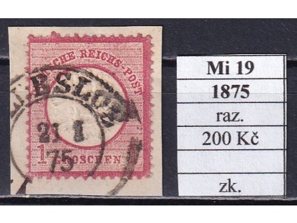 Deutsches Reich Mi 19 1875 razítkované zkoušené