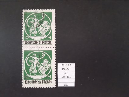 Deutsches Reich Mi 137 IX+VI razítkované zkoušené