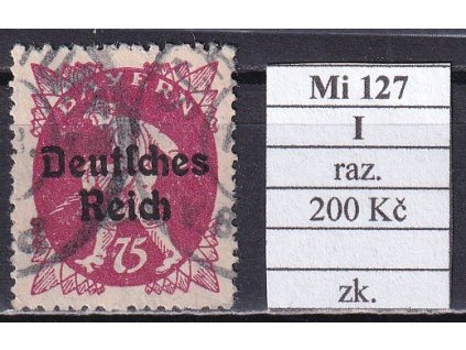 Deutsches Reich Mi 127 I razítkované zkoušené