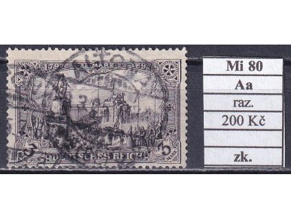 Deutsches Reich Mi 80 Aa razítkované zkoušené