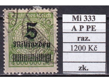 Deutsches Reich Mi 333 A P PE razítkované zkoušené