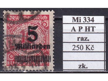 Deutsches Reich Mi 334 A P HT razítkované zkoušené
