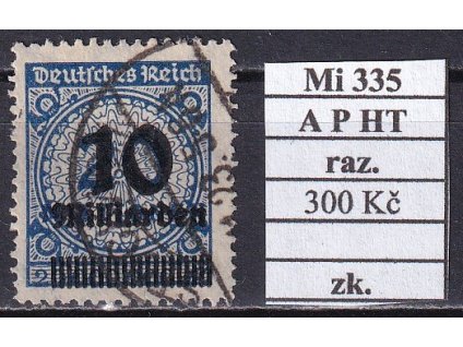 Deutsches Reich Mi 335 A P HT razítkované zkoušené
