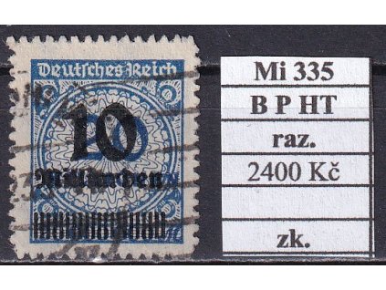Deutsches Reich Mi 335 B P HT razítkované zkoušené