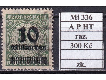 Deutsches Reich Mi 336 A P HT razítkované zkoušené