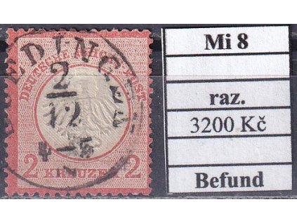 Deutsches Reich Mi 8 razítkované Befund