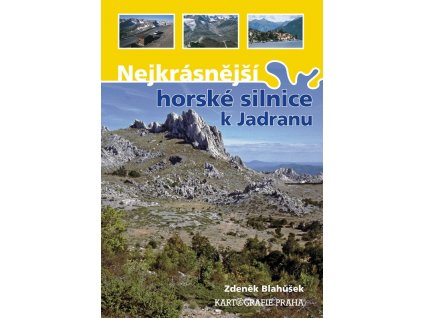 2859 nejkrasnejsi horske silnice k jadranu