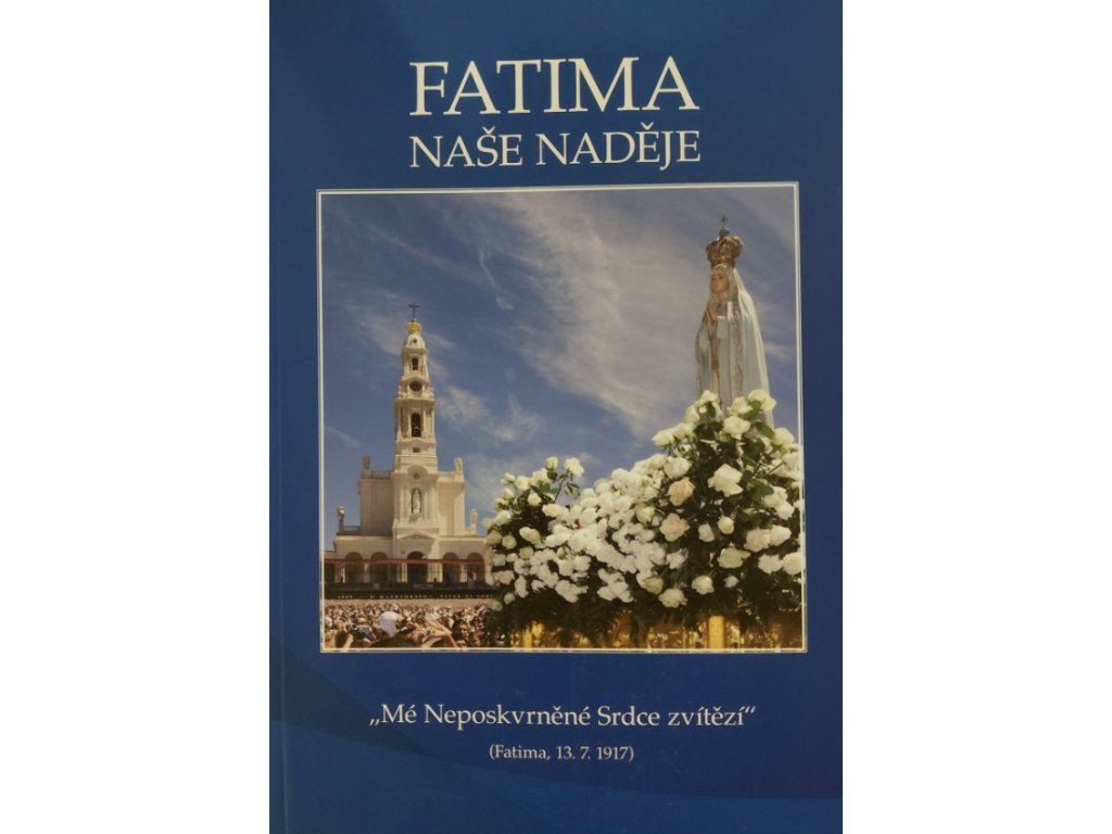Fatima naše naděje