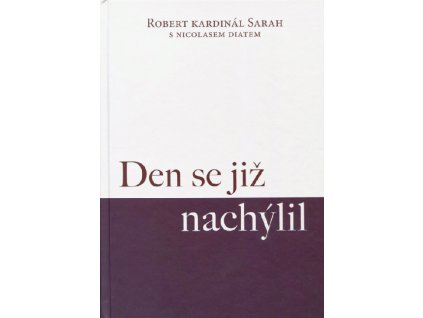 Den se již nachýlil