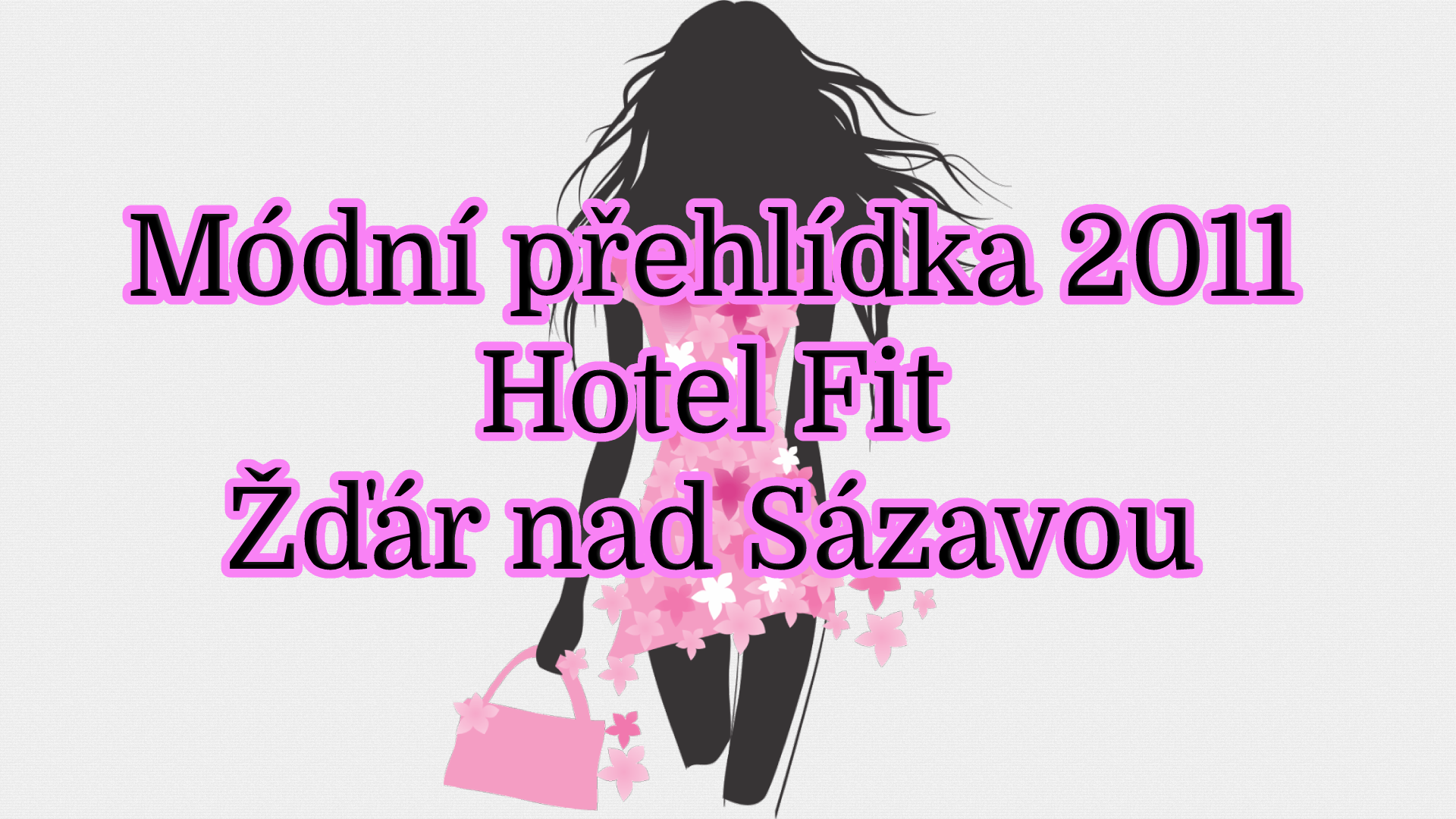 Módní přehlídka 2011 - Hotel Fit Žďár nad Sázavou