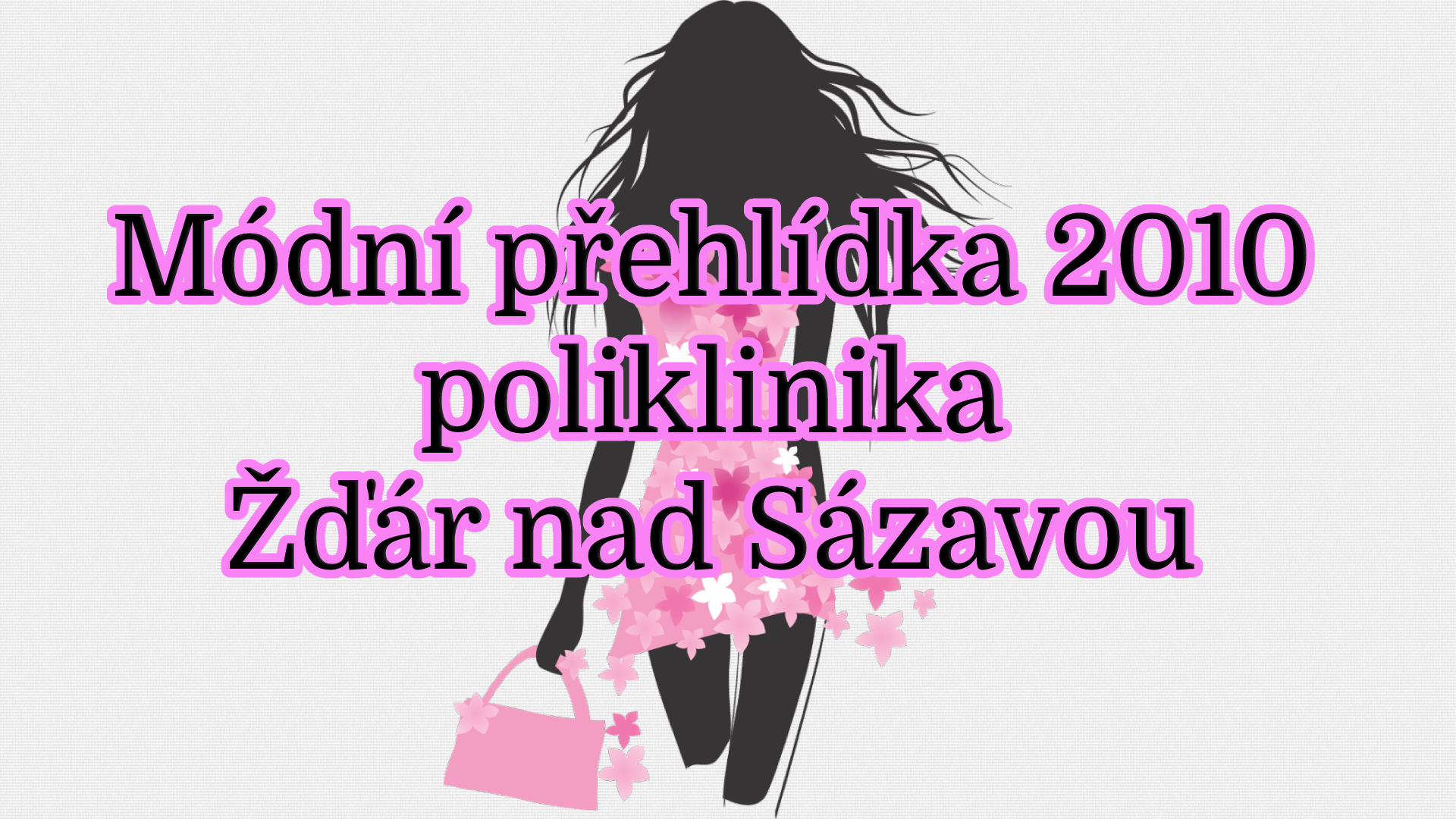 Módní přehlídka 2010 - poliklinika Žďár nad Sázavou