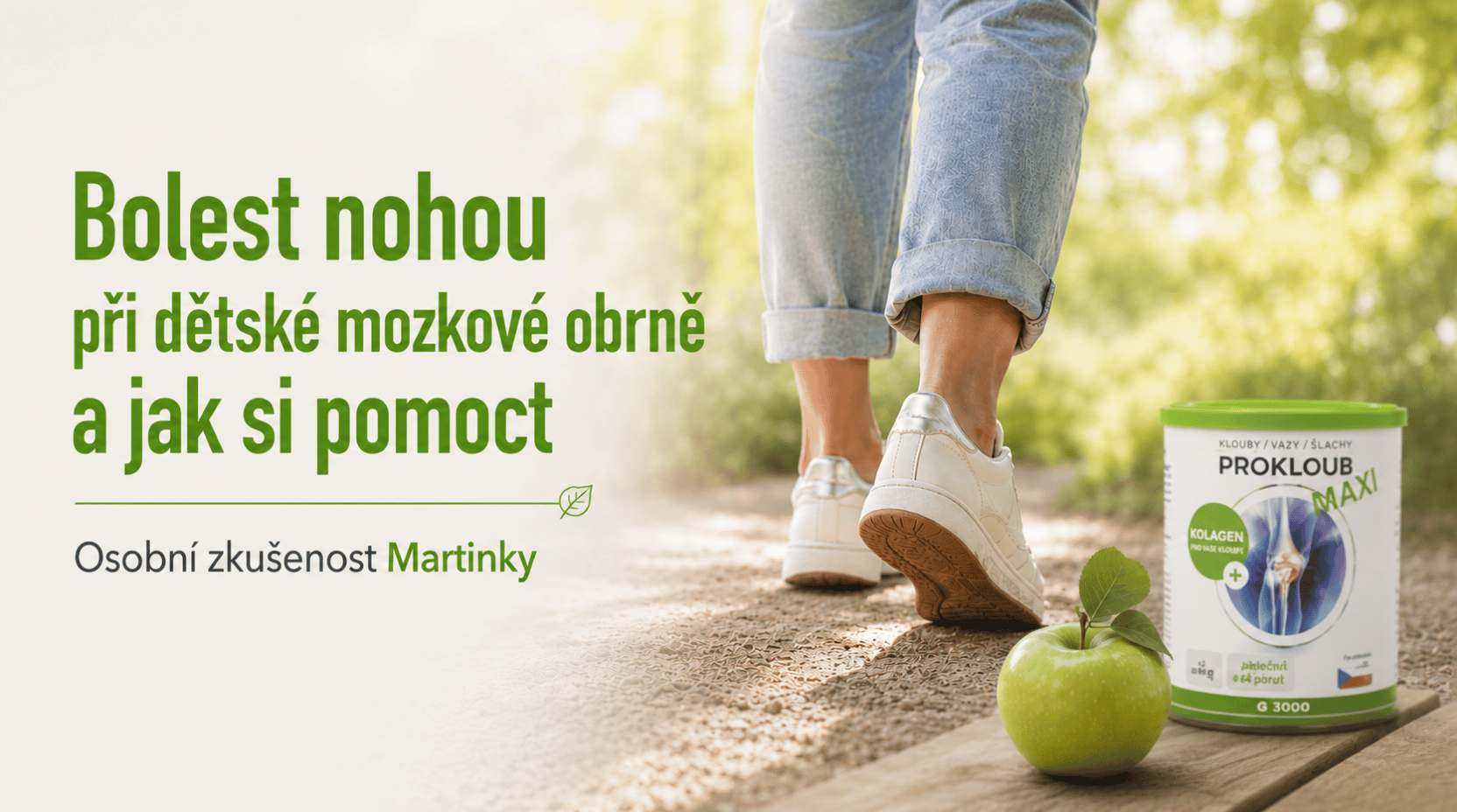 Bolest nohou při dětské mozkové obrně a jak si pomoci – zkušenost s ProKloub Maxi