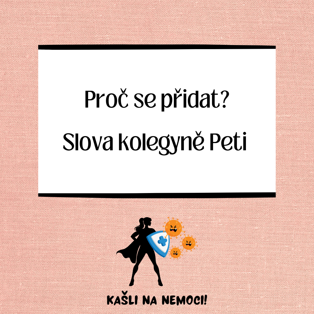 Proč se přidat ke spolupráci? Slova kolegyně Peti