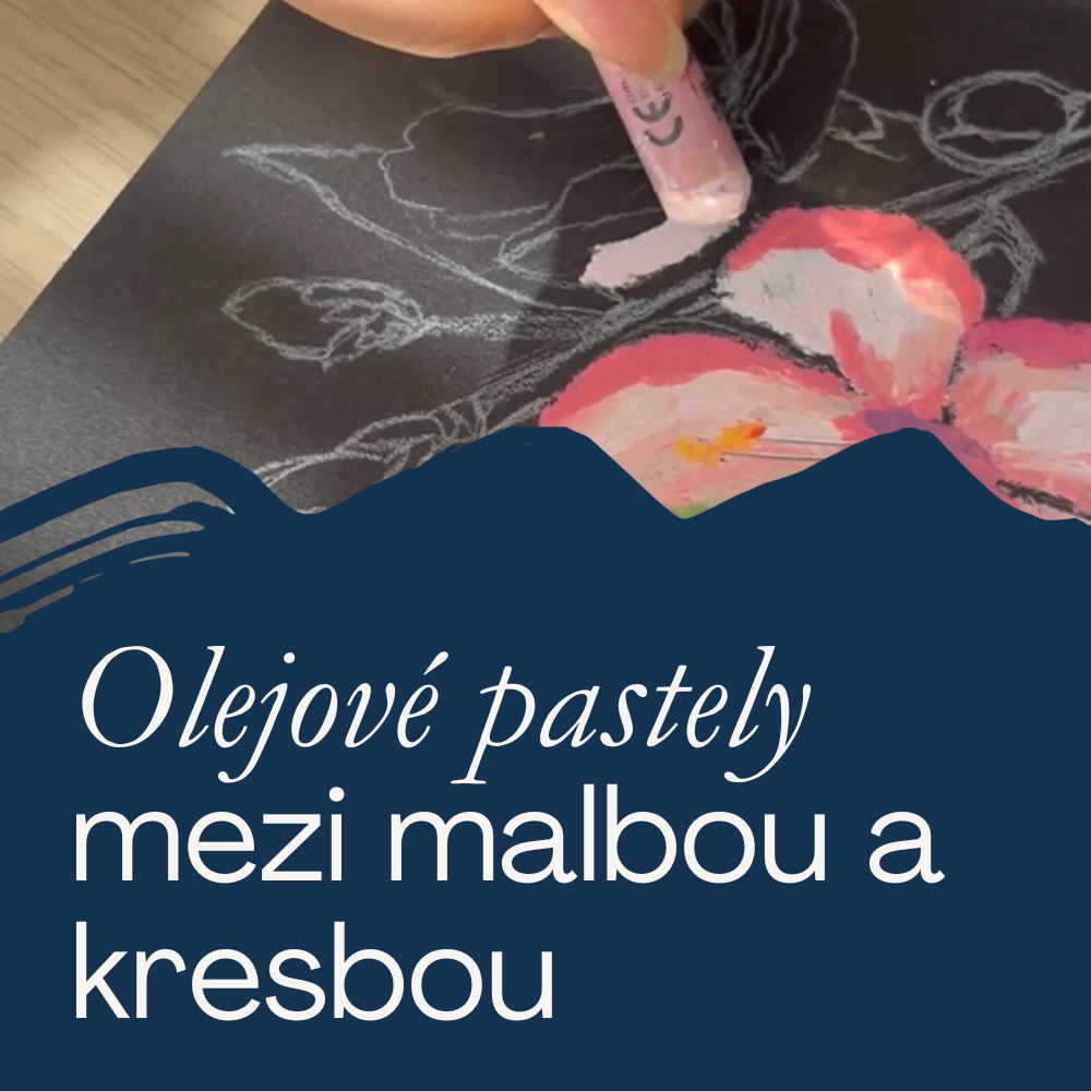 Olejové pastely: médium mezi kresbou a malbou