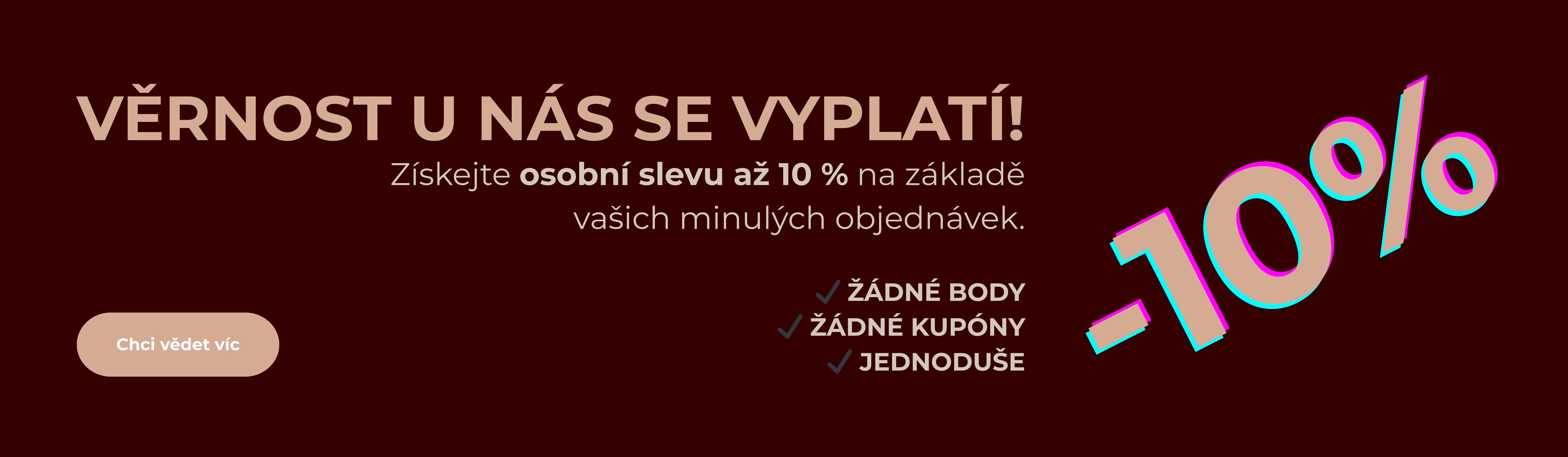 Věrnostní program - získejte osobní slevu až 10 %