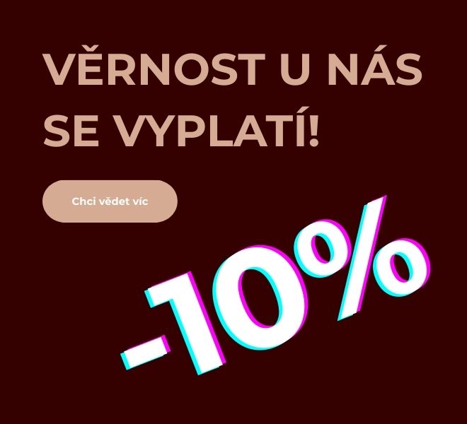 Věrnostní program - Získejte osobní slevu až 10%