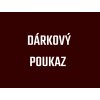 DARKOVY poukaz