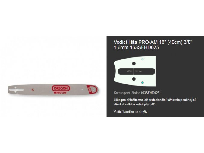 Vodící lišta PRO-AM 16" (40cm) 3/8" 1,6mm originání číslo Oregon 163SFHD025