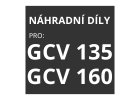 Náhradné diely pre GCV135, GCV160