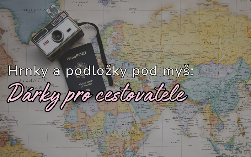 Cestovatelské sny na každém kroku