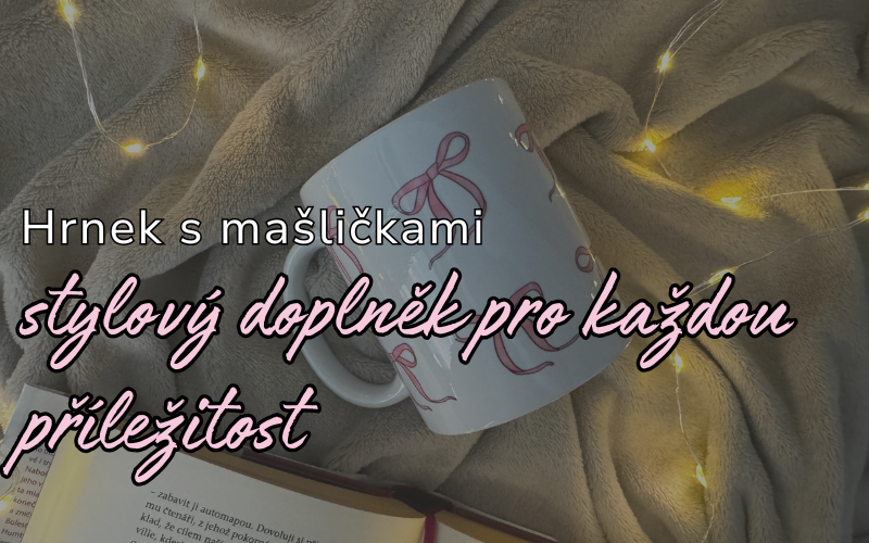 Hrnek s mašličkami – dokonalý dárek pro milovníky stylových doplňků
