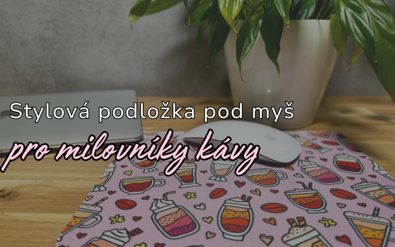 Stylová podložka pod myš pro milovníky kávy