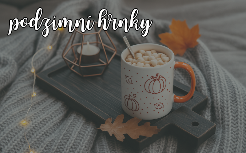 Podzimní hrnky a doplňky, které si zamilujete 🍁☕