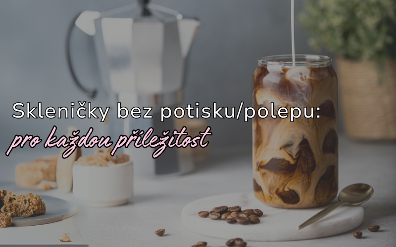 Čistá elegance: Skleničky bez potisku/polepu pro každou příležitost