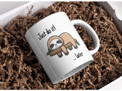 hrnek just do it later s lenochodem